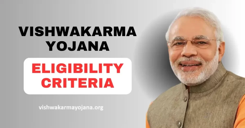 Vishwakarma Yojana Eligibility